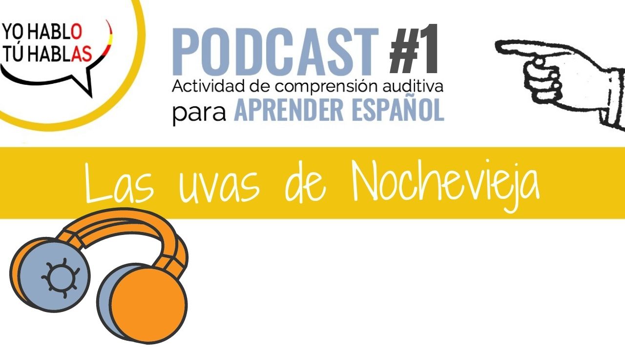 spanish podcast uvas nochevieja