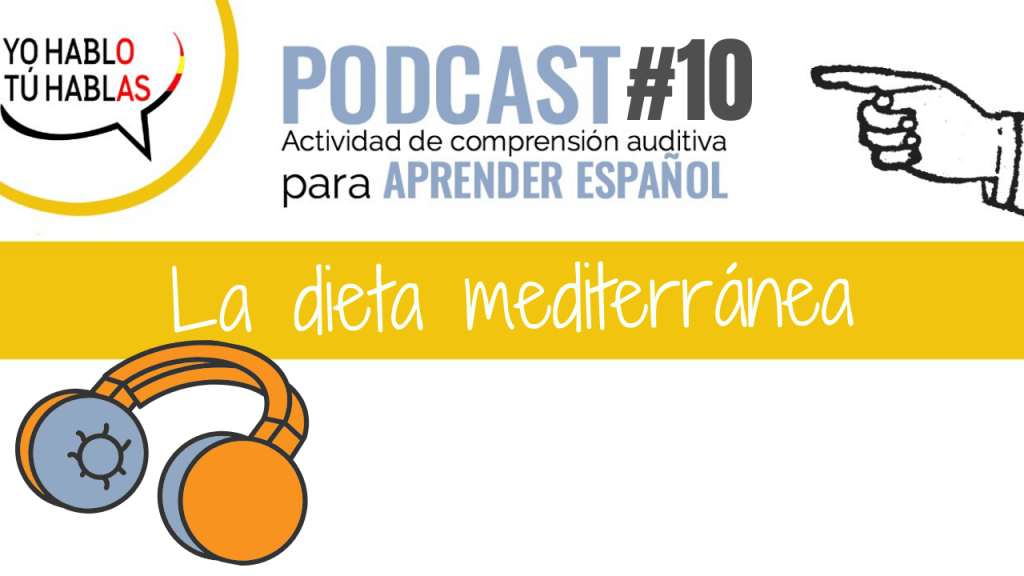 la dieta mediterranea podcast para aprender español