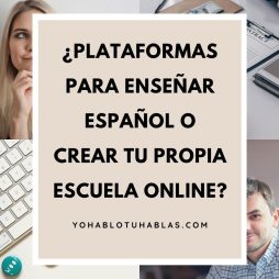 Plataformas para enseñar español o una web